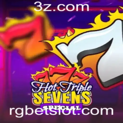 Descubra a Emoção de HotTripleSevensSpecial: O Novo Fenômeno em Jogos de Cassino