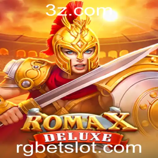 rgbet - Explorando o Fascinante Mundo de RomaXDeluxe